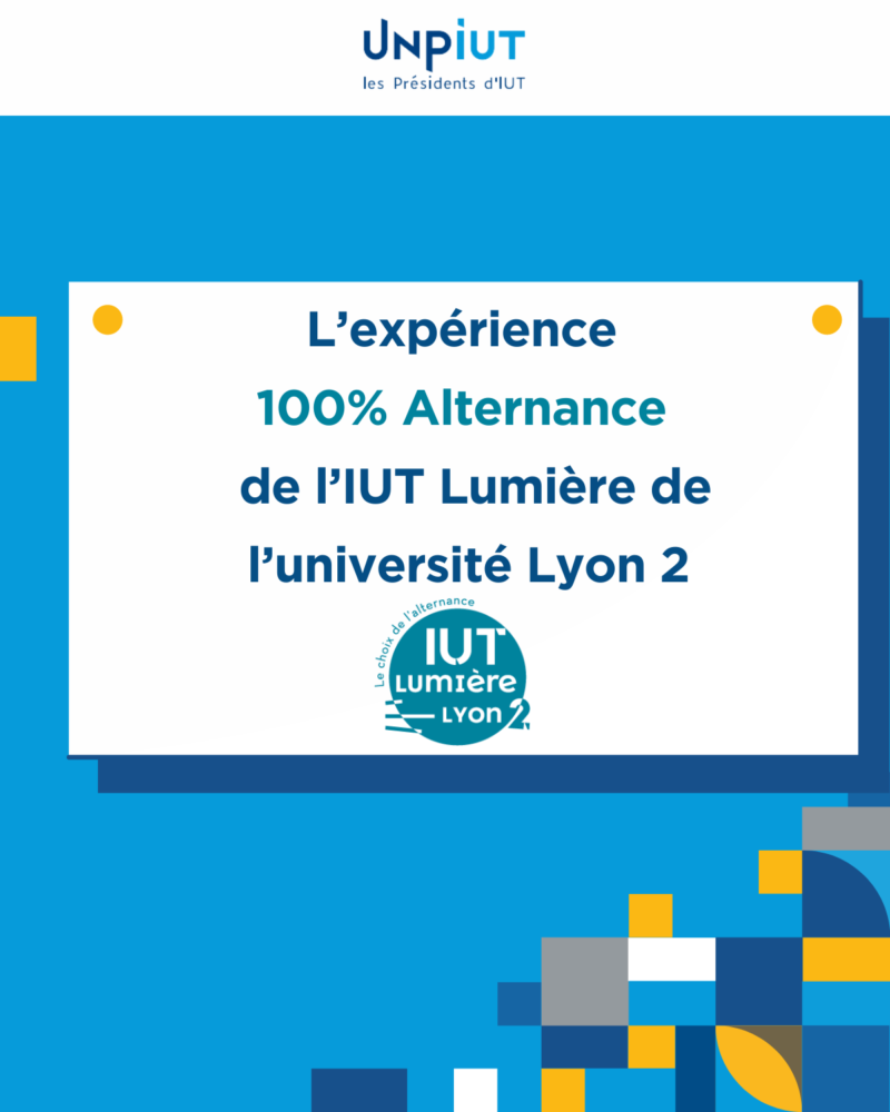 L'IUT Lumière, Pionnier de l'Alternance et de la Professionnalisation ...